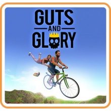 Guts and Glory