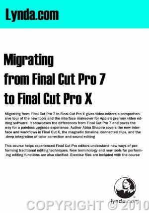 lynda Migrating from Final Cut Pro 7 to Final Cut Pro X training
