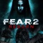 FEAR 2 Reborn