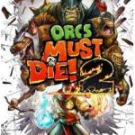 Orcs must die 2