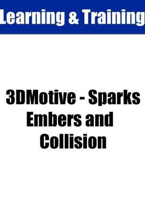 3DMotive - Sparks Embers and Collision