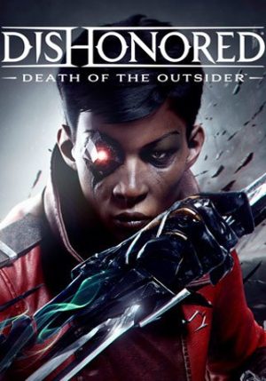 Dishonored : Death of the outsider