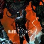Hard Reset Redux Remastered