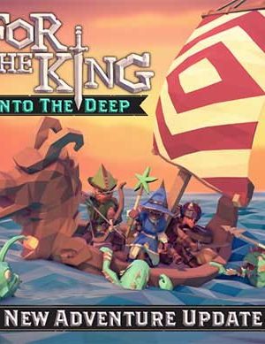 For the king Into The Deep