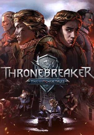 Thronebreaker the witcher tailes