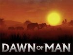Dawn Of Men