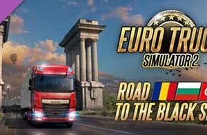 Euro Truck Simulator 2 Road to the Black Sea